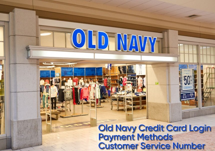 Old Navy Credit Card Login and Payment Customer Service